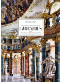 Massimo Listri. The World’s Most Beautiful Libraries. 40th Ed.