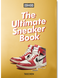 Sneaker Freaker. The Ultimate Sneaker Book. 40th Ed.