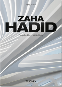 Zaha Hadid. Complete Works 1979–Today. 40th Ed.